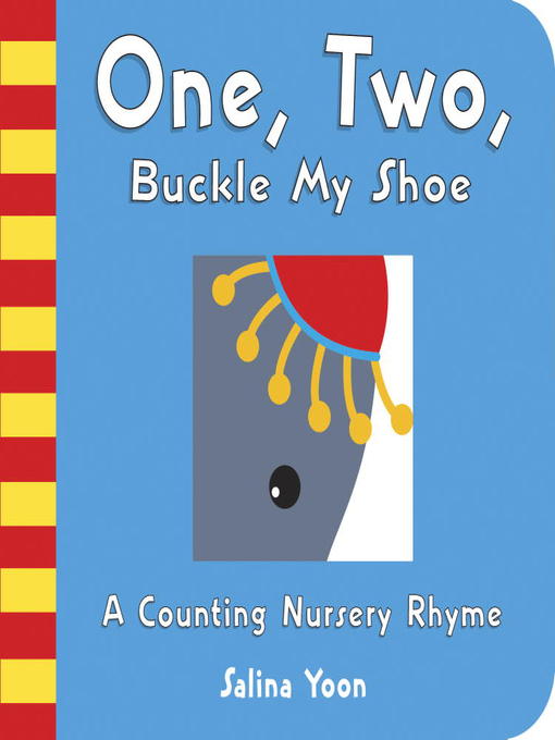 Title details for One, Two, Buckle My Shoe by Salina Yoon - Available